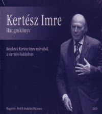 Kertész Imre - Hangoskönyv (audio CD)