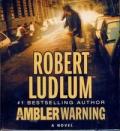 The Ambler Warning (audio CD)-0