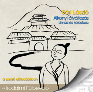 Alkonyi átváltozás; Lin-csi és kolostora (audio CD)-0