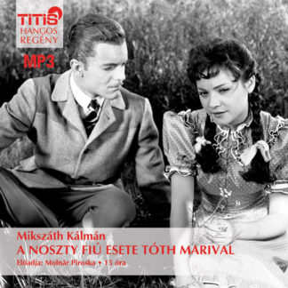 A Noszty fiú esete Tóth Marival (MP3 CD)-0