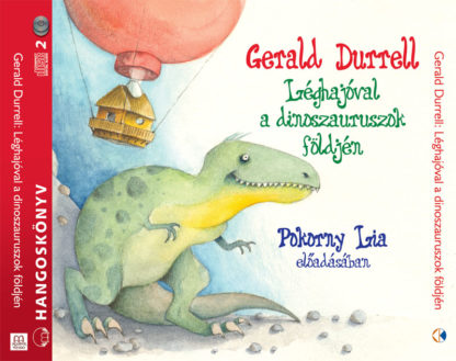 Durrell: Léghajóval a dinoszauruszok földjén hangoskönyv