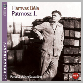 Hamvas Béla: Patmosz I. hangoskönyv