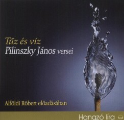 Pilinszky János: Tűz és víz hangoskönyv