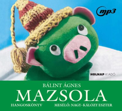Mazsola - Nagy-Kálózy Eszter előadásában (MP3 CD)-0