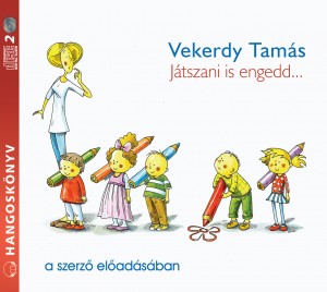 Játszani is engedd... - Vekerdy Tamás (audio CD)-0