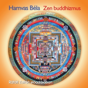 Zen buddhizmus (Letölthető)