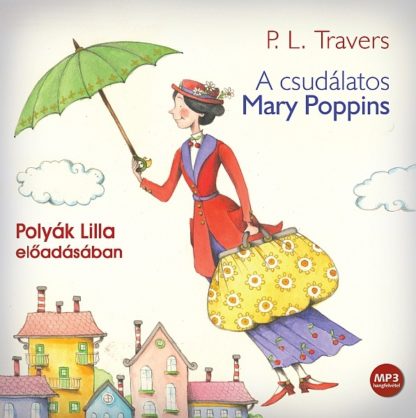A csudálatos Mary Poppins (Letölthető) MP3
